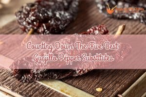 Counting Down The Five Best Guajillo Pepper Substitutes