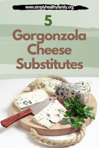 Gorgonzola Cheese Substitutes