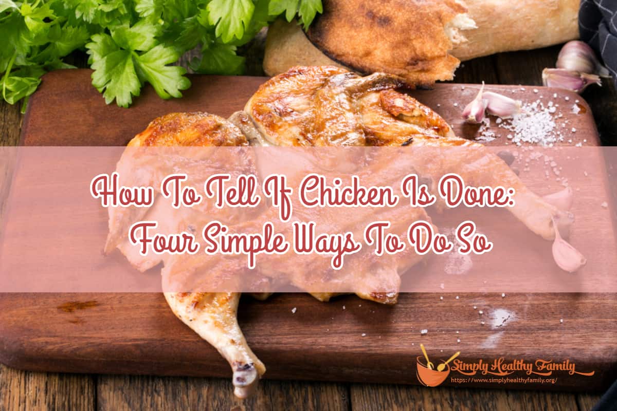 How To Tell If Chicken Is Done