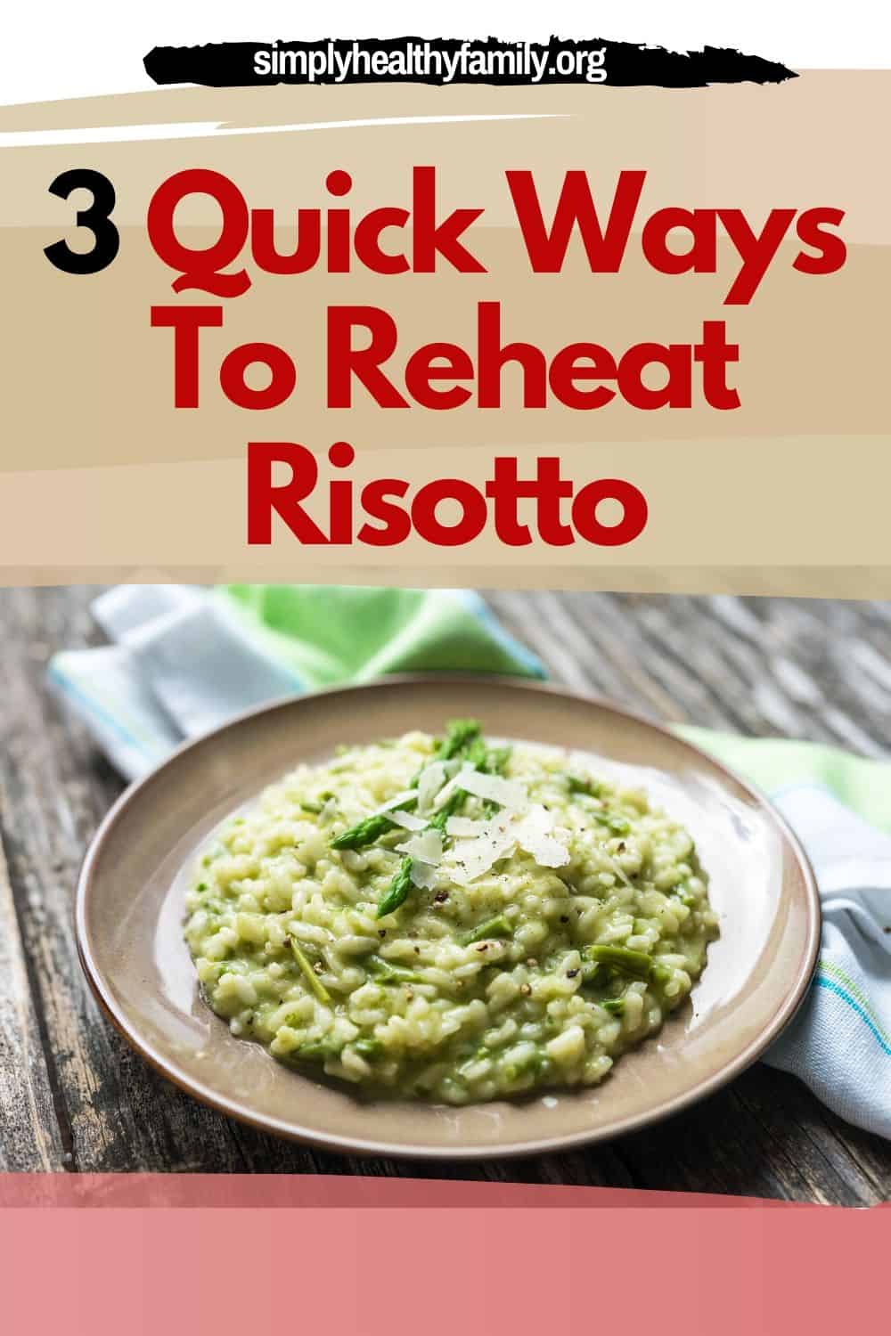 How To Reheat Risotto In Three Quick And Hassle-Free Ways