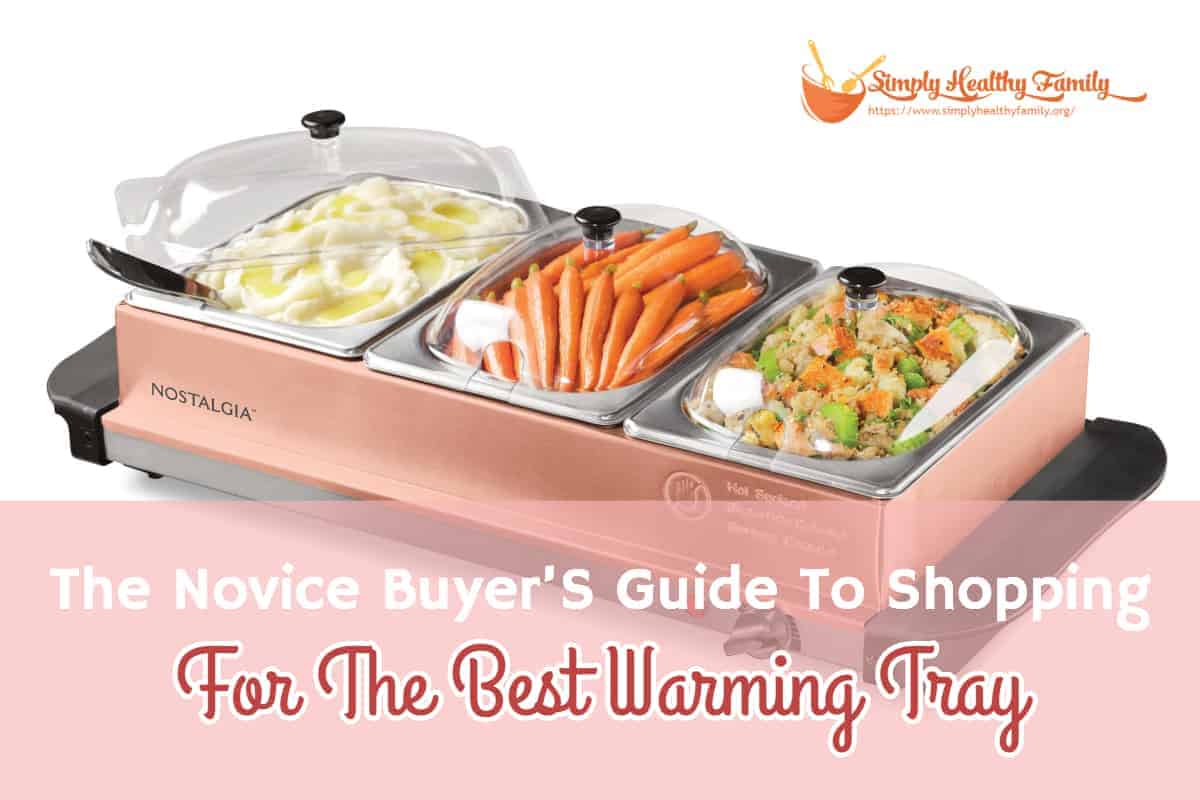 ✓ Top 5 Best Warming Trays  Food Warmer Trays review 