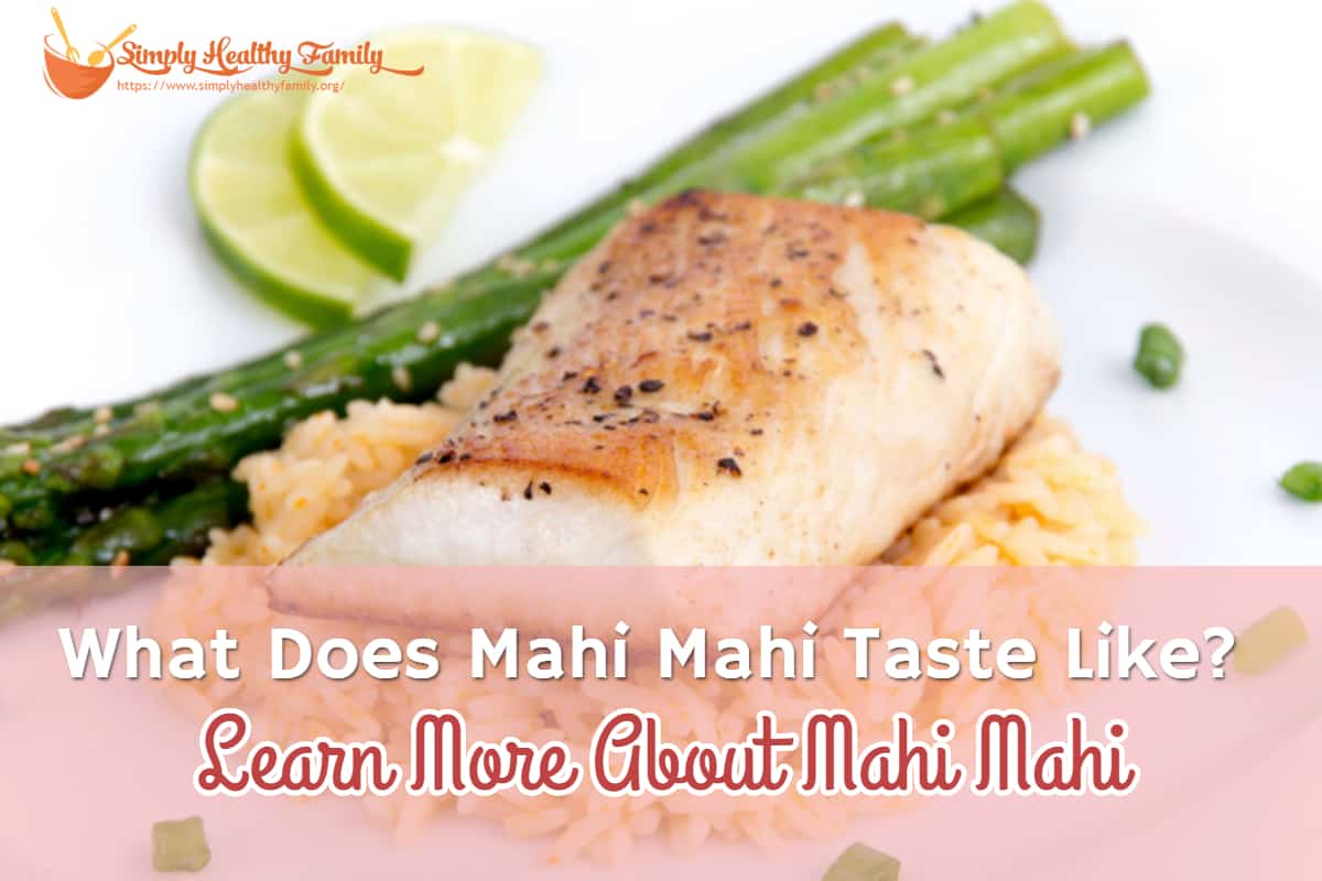 What Does Mahi Mahi Taste Like? Mahi Mahi Flavor Guide
